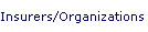 Insurers/Organizations